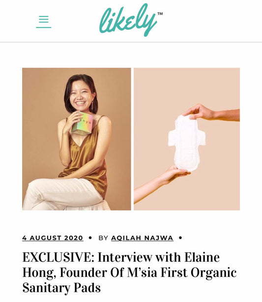 Likely: EXCLUSIVE: Interview with Elaine Hong, Founder Of M’sia First Organic Sanitary Pads