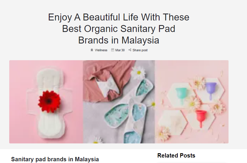 Enjoy A Beautiful Life With These Best Organic Sanitary Pad Brands in Malaysia