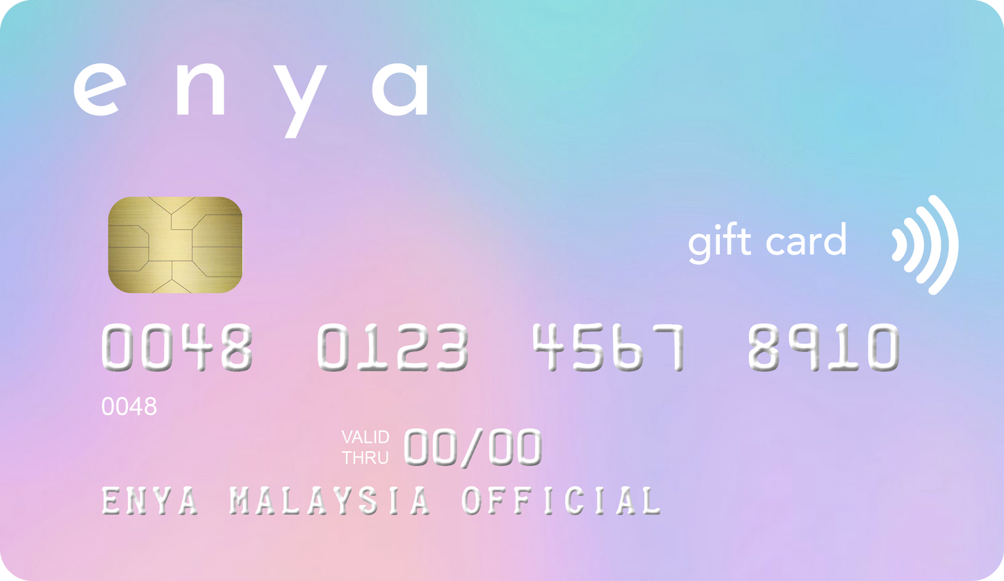 Enya Gift Card - Enya Malaysia Official